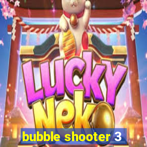 bubble shooter 3